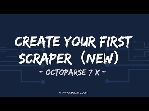 Create your first scraper with Octoparse 7 X (Updated)