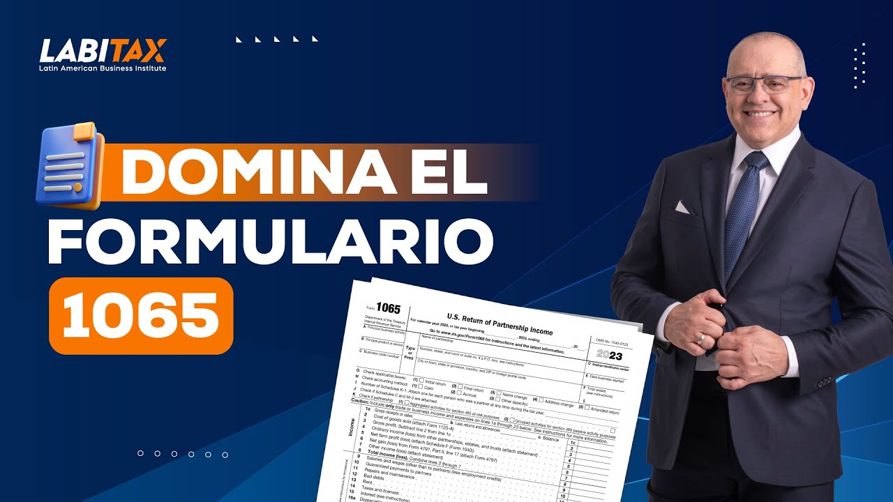 Domina el Formulario 1065. Ep. 1035