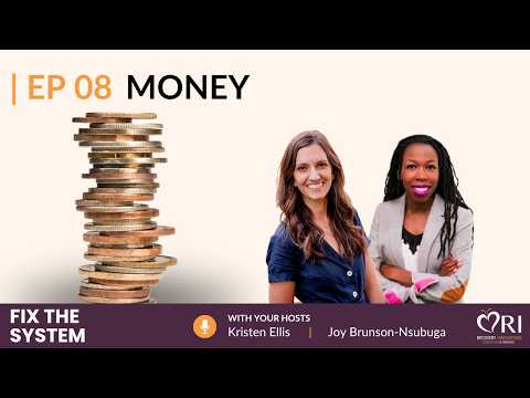 Fix the System - Episode 8: B Better Have my Money
