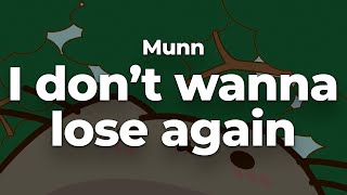 Munn - I don’t wanna lose again (Letra/Lyrics) | Official Music Video