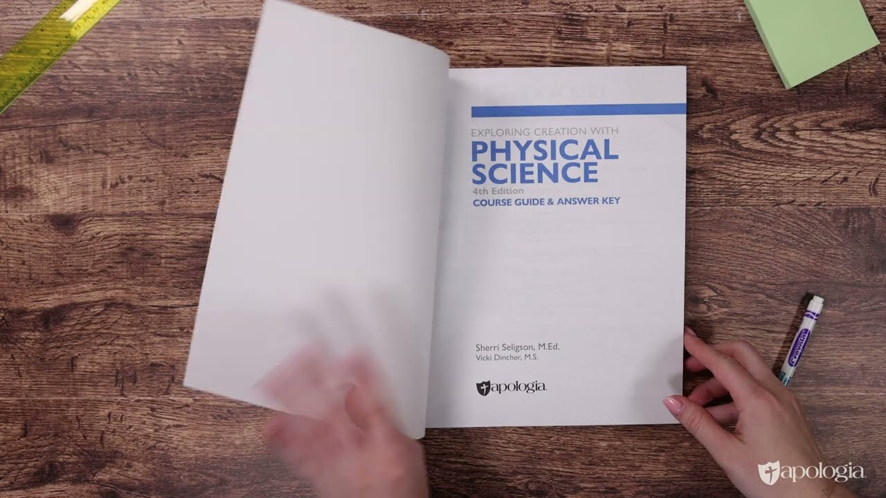 Apologia's Physical Science, 4th Ed. Homeschool - Course Guide & Answer Key and Tests Flip-Through