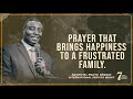 PRAYER THAT BRINGS HAPPINESS TO A FRUSTRATED FAMILY | Intl. Service | With Apostle Dr. Paul Gitwaza