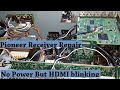 Pioneer AV Receiver Repair // No Power But HDMI Red Light Blinking Fix // Receiver Not Turning On