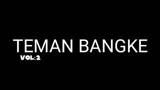 Download Lagu Lagu buat teman bangke🤣🤣 MP3