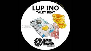 Lup Ino - Talky Beat