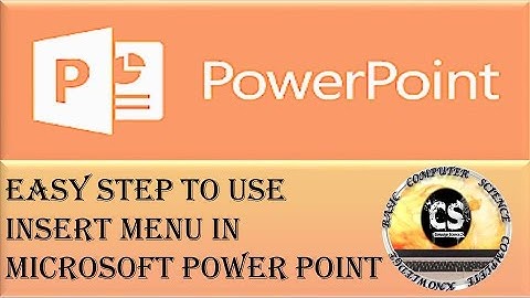Insert menu in Microsoft power point