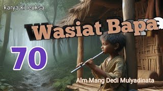 Wasiat Bapa, Dongeng Mang Dedi Mulyadinata, Mulangkeun katineung.