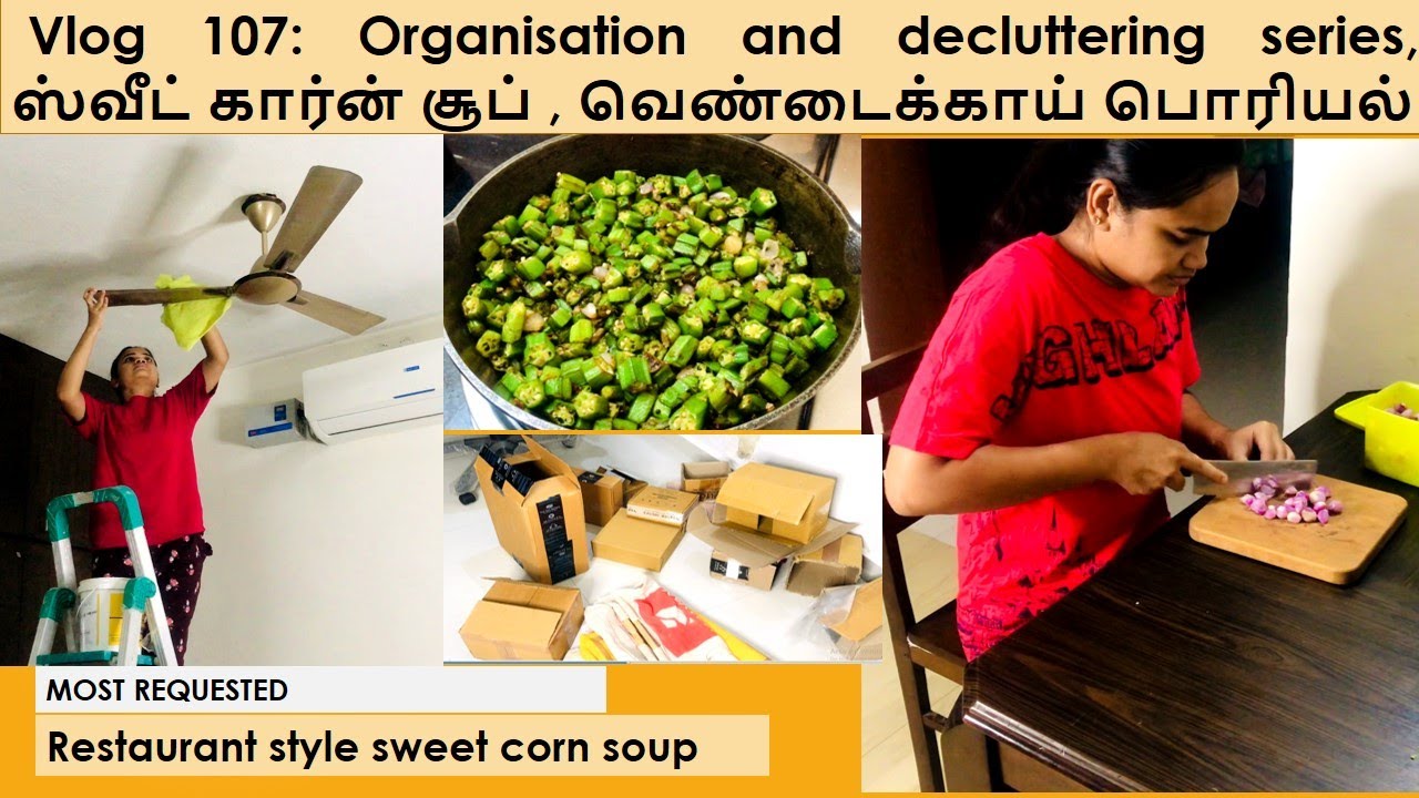 tamil vlogs tips to keep home clean and declutter , sweet corn soup
