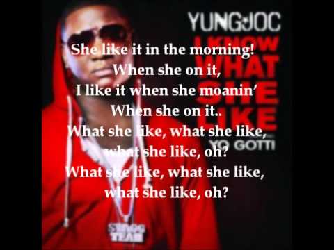 What She Like-Yung Joc Ft.Yo Gotti*[Lyrics]