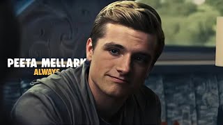 Peeta Mellark || Always