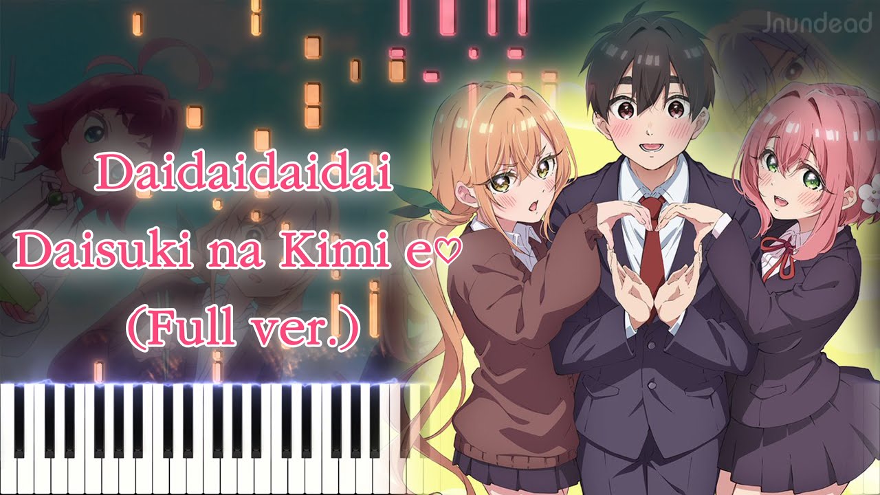 【君のことが大大大大大好きな100人の彼女 OP】大大大大大好きな君へ♡ (フル) ピアノアレンジ