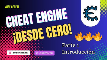 Cheat Engine desde CERO - Introducción (Parte 1)
