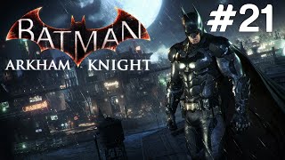 Batman Arkham Knight - Beyni̇m Yandi - Bölüm 21