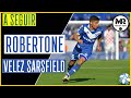 LUCAS ROBERTONE | VÉLEZ SARSFIELD | Assists, Goals &amp; Skills