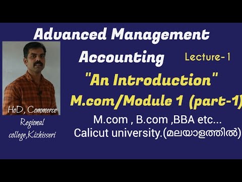 Advanced Management Accounting/M.com/B.com/Introduction/part-1മലയാളത്തിൽ