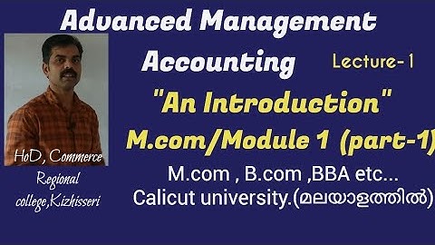 Advanced Management Accounting/M.com/B.com/Introduction/part-1മലയാളത്തിൽ