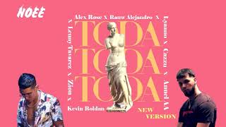 Alex Rose Ft. Varios Artistas - Toda (Extended Versión)