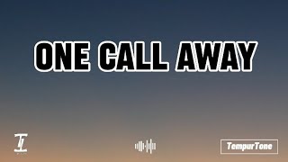 One Call Away- Charlie Puth (Lyrics) @charlieputh @TempurTone