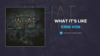 King Von - What It's Like (AUDIO)