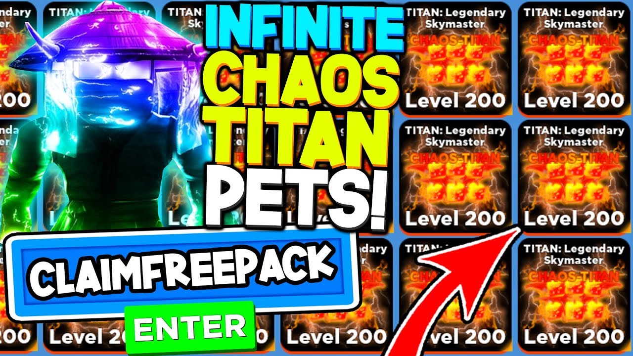 Unlimited Free Chaos Titan Pets In Ninja Legends Roblox Giveaway Youtube - chaos titan roblox