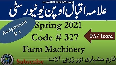 AIOU Code 327 Solved Assignment No.1 Spring  2021 || Subject: Farm Machinery  || Level: FA/ICom