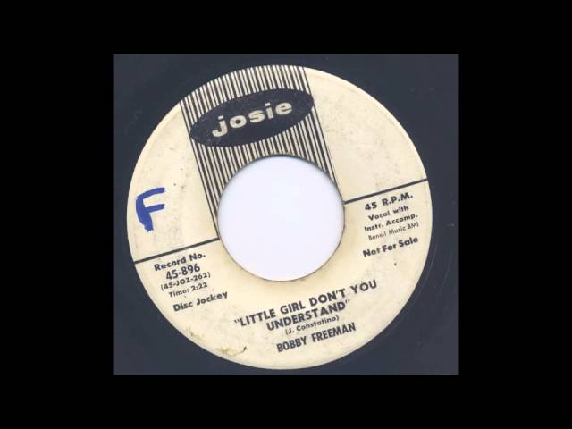 Bobby Freeman - Little Girl Don't You Understand