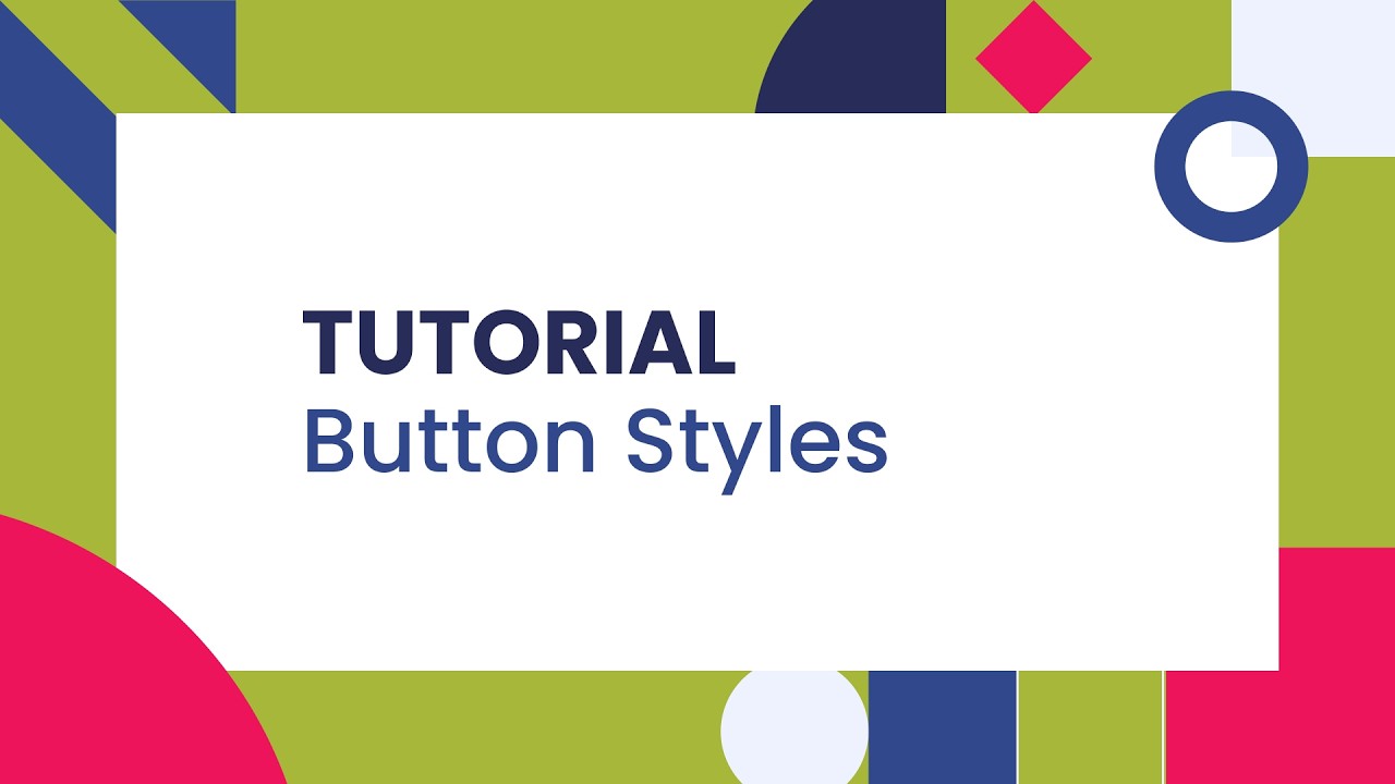 Intermediate Level | Unit 1 | Lesson 4: Button Styles - YouTube