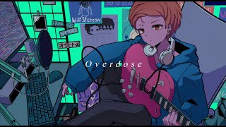 Overdose (English Cover)「なとり」【Will Stetson】 chords