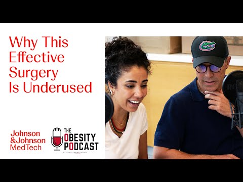 Why Is The Penetrance Of Metabolic Surgery Still So Low? | The Obesity Podcast Ep.13 | J&j Medtech