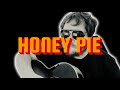 Honey Pie (The Beatles) by Aburec