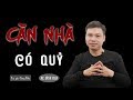 Căn Nhà Có Quỷ - Truyện Ma Có Thật Hay Mới Đình Soạn Diễn Đọc