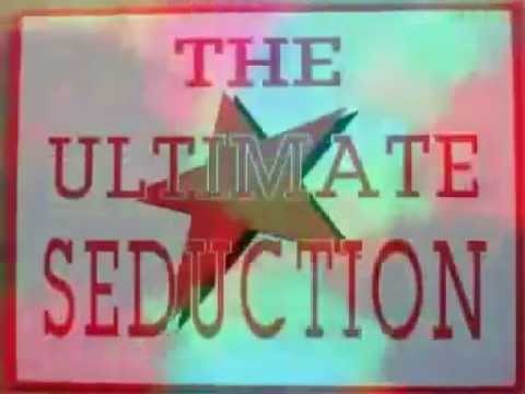 The Ultimate Seduction - The Ultimate Seduction