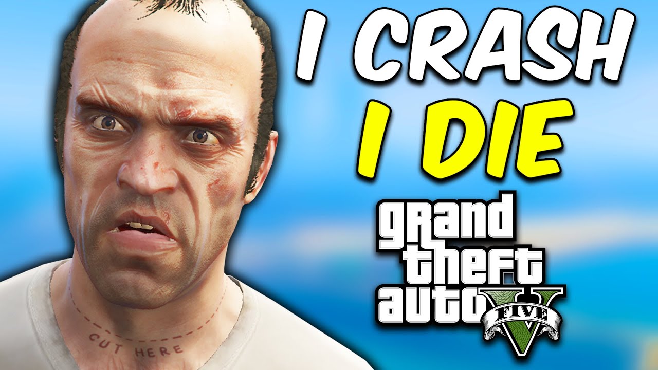 GTA 5 But If I Crash I DIE!