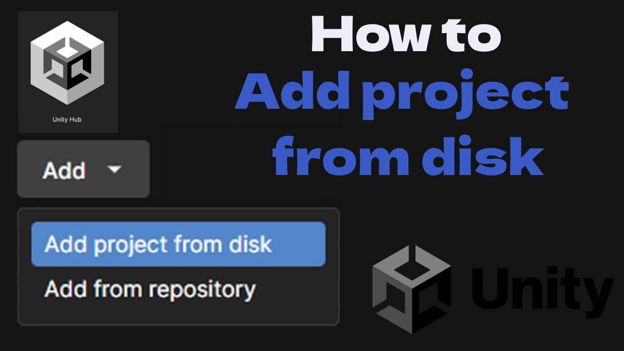 How To Add Unity Project From Disk - YouTube