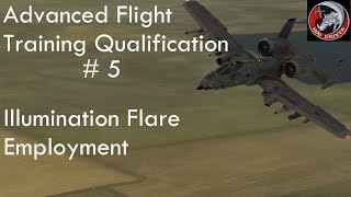 DCS - A10c - Advanced Flight Training Qualification - 05 - Illumination Flare Employment
