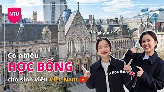 DU HỌC ANH 101 | Tour ĐH tại Anh có nhiều học bổng cho sinh viên Việt | Nottingham Trent Univerisity
