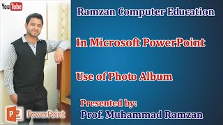 Lecture # 05: Use of Photo Album in Microsoft PowerPoint. screenshot 3