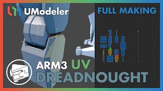 3D Modeling in Unity - Full Making Video of unwrapping an Arm mesh in the Dreadnought 3/3