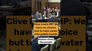 We have no choice but to take water into public ownership We have no choice but to take water into public ownership