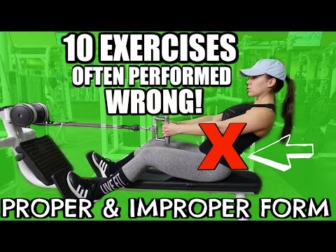 10 EXERCISES OFTEN DONE WRONG! Proper & Improper Form