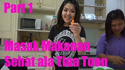 Masak Makanan Sehat ala Tina Toon. Part 1 - Durasi: 14.39. 