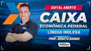 Concurso Caixa Econômica 2024 - Aula de Língua Inglesa - AlfaCon