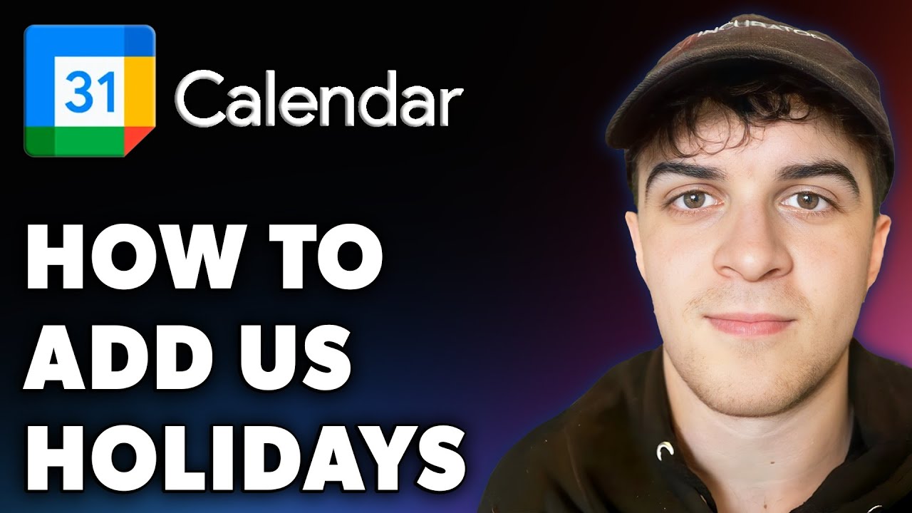 How to Add Us Holidays in Google Calendar (Full 2024 Guide)