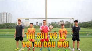 Thử Thách Bóng Đá thi sút Vô Lê như Ronaldo với áo đấu mới của Team Việt Nam Đỗ Kim Phúc