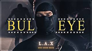 Bullseye - L.A.X [4k EDIT]