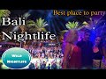 BALI NIGHTLIFE | KUTA, SEMINYAK or CANGGU Which one is the best ?