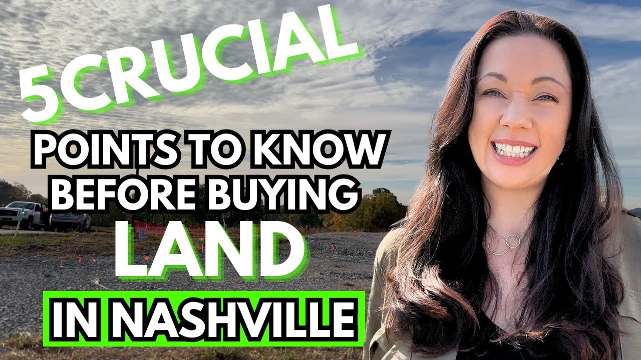 5 Crucial Points to Know Before Buying Land in Nashville - YouTube
