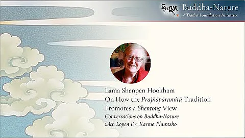 Lama Shenpen Hookham: On How the Prajpramit Tradition Promotes a Shentong View