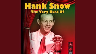 Video thumbnail of "Hank Snow - Trouble In Mind"