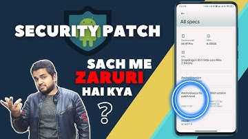 Android Security Patch Updates Jaruri Hai Kya? Agar Na Kare Toh? Hindi